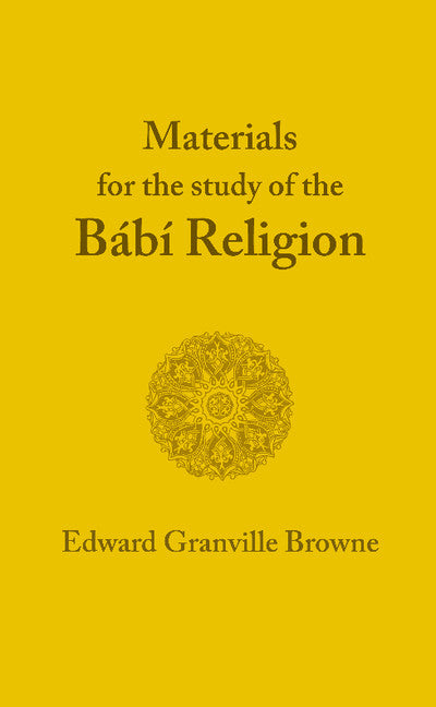The Bábí Religion (Paperback / softback) 9781107412385
