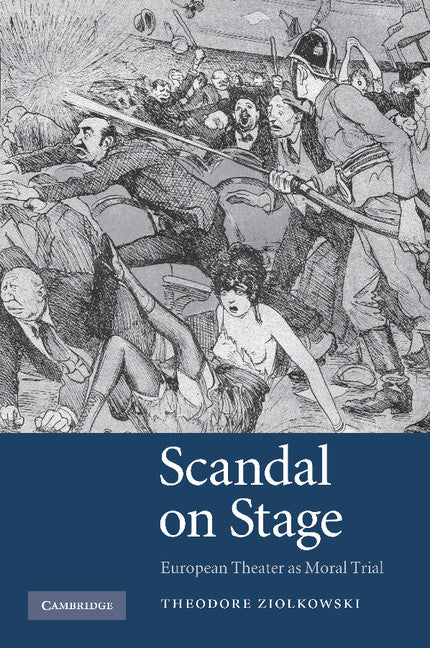 Scandal on Stage; European Theater as Moral Trial (Paperback / softback) 9781107412637