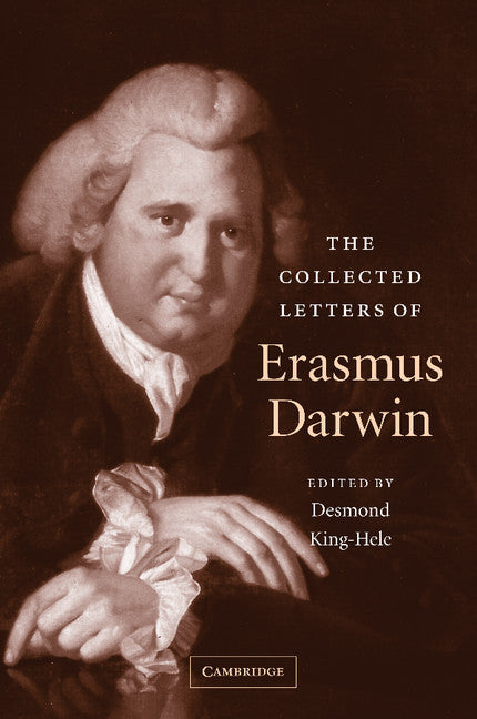 The Collected Letters of Erasmus Darwin (Paperback / softback) 9781107412705