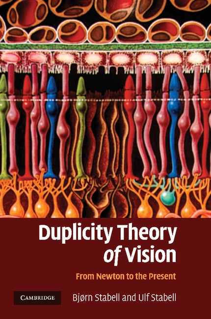 Duplicity Theory of Vision; From Newton to the Present (Paperback / softback) 9781107412842