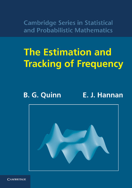 The Estimation and Tracking of Frequency (Paperback / softback) 9781107412859