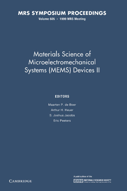 Materials Science of Microelectromechanical Systems (MEMS) Devices II: Volume 605 (Paperback / softback) 9781107413214
