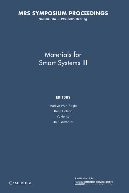 Materials for Smart Systems III: Volume 604 (Paperback / softback) 9781107413221