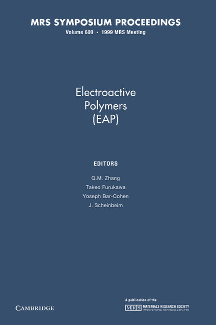 Electroactive Polymers (EAP): Volume 600 (Paperback / softback) 9781107413269