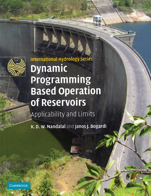 Dynamic Programming Based Operation of Reservoirs; Applicability and Limits (Paperback / softback) 9781107414242