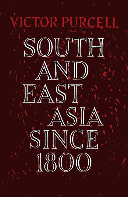 South East Asia since 1800 (Paperback / softback) 9781107414297