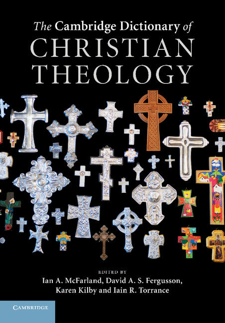 The Cambridge Dictionary of Christian Theology (Paperback / softback) 9781107414969