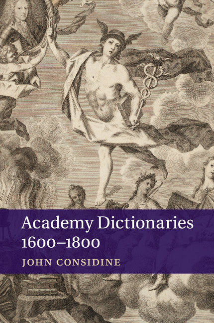 Academy Dictionaries 1600–1800 (Paperback / softback) 9781107415126