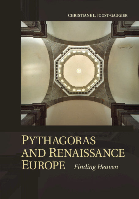 Pythagoras and Renaissance Europe; Finding Heaven (Paperback / softback) 9781107415232