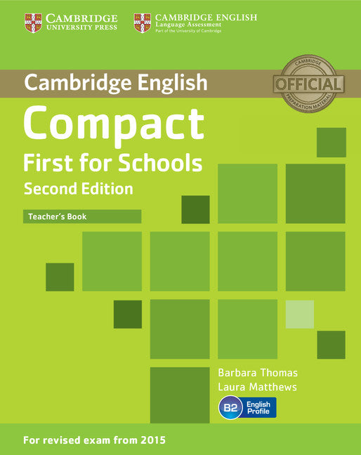 Compact First for Schools Teacher's Book (Paperback / softback) 9781107415676