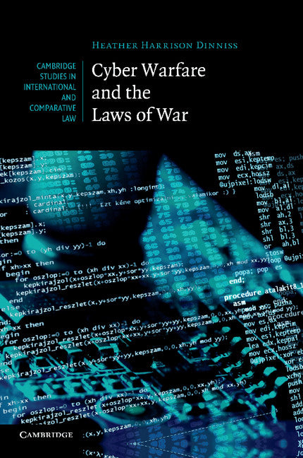 Cyber Warfare and the Laws of War (Paperback / softback) 9781107416994