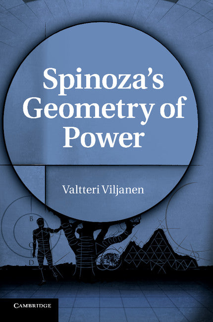 Spinoza's Geometry of Power (Paperback / softback) 9781107417380