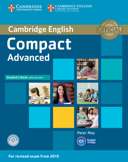 Compact Advanced Student's Book with Answers with CD-ROM (Multiple-component retail product, part(s) enclosed) 9781107418028