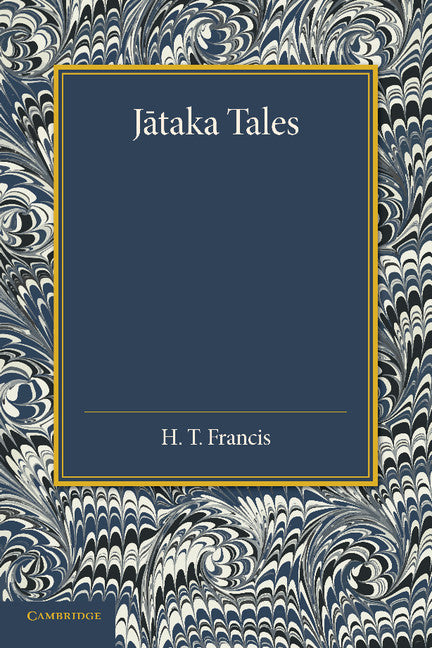 Jataka Tales; Selected and Edited with Introduction and Notes (Paperback / softback) 9781107418516