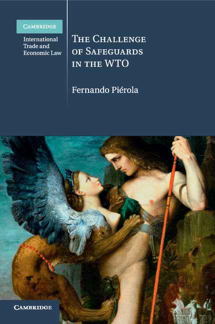 The Challenge of Safeguards in the WTO (Paperback / softback) 9781107419261