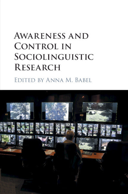 Awareness and Control in Sociolinguistic Research (Paperback / softback) 9781107420816