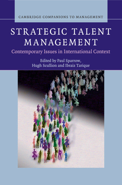 Strategic Talent Management; Contemporary Issues in International Context (Paperback / softback) 9781107421585