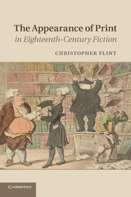 The Appearance of Print in Eighteenth-Century Fiction (Paperback / softback) 9781107422469