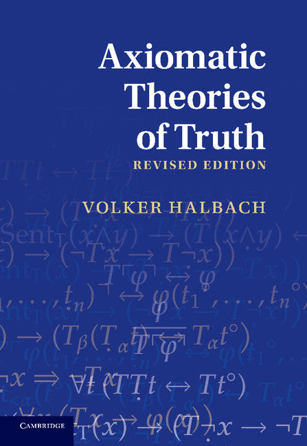 Axiomatic Theories of Truth (Paperback / softback) 9781107424425