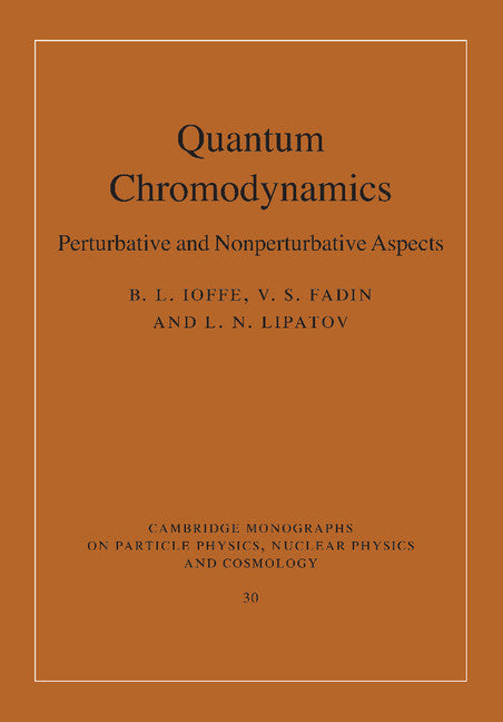 Quantum Chromodynamics; Perturbative and Nonperturbative Aspects (Paperback / softback) 9781107424753