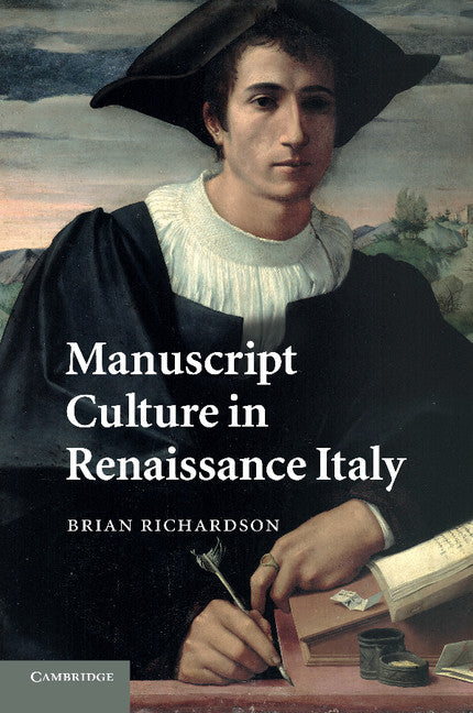 Manuscript Culture in Renaissance Italy (Paperback / softback) 9781107425521