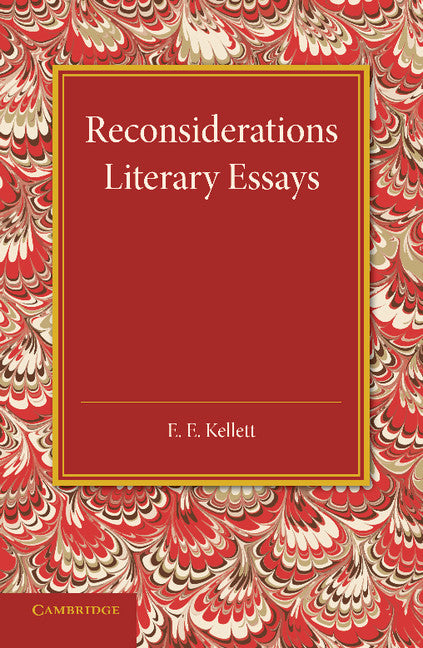 Reconsiderations; Literary Essays (Paperback / softback) 9781107426795