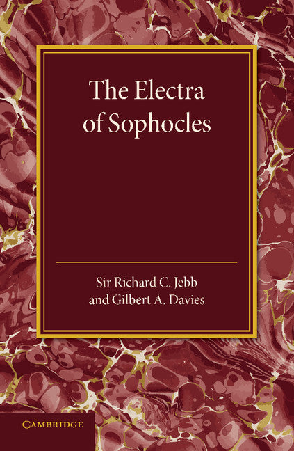 The Electra of Sophocles (Paperback / softback) 9781107429154