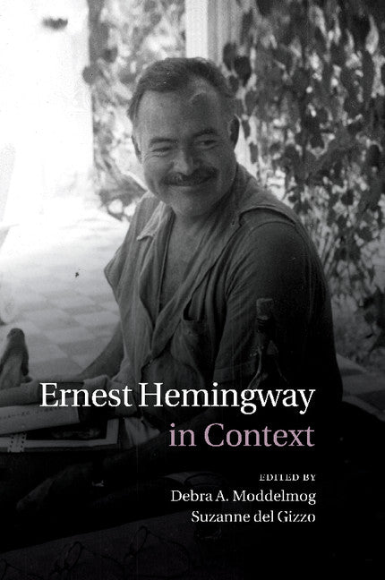 Ernest Hemingway in Context (Paperback / softback) 9781107429314