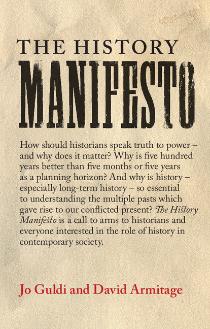 The History Manifesto (Paperback / softback) 9781107432437