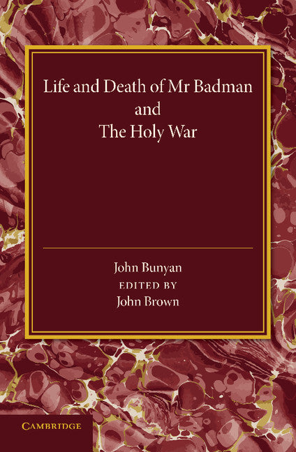 'Life and Death of Mr Badman' and 'The Holy War' (Paperback / softback) 9781107432659