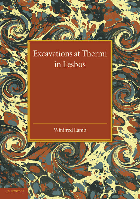 Excavations at Thermi in Lesbos (Paperback / softback) 9781107433106