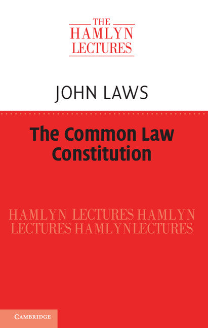 The Common Law Constitution (Paperback / softback) 9781107434653