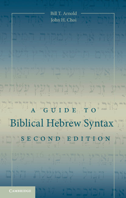 A Guide to Biblical Hebrew Syntax (Paperback / softback) 9781107434967