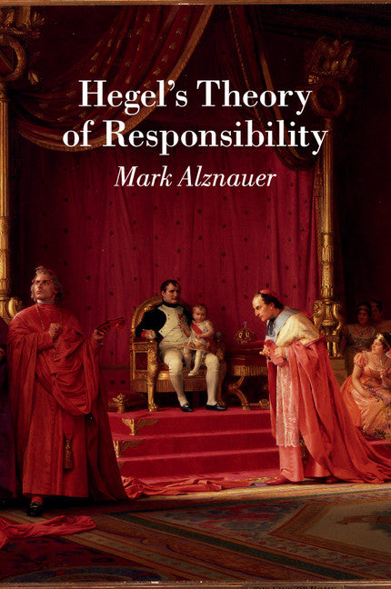 Hegel's Theory of Responsibility (Paperback / softback) 9781107435001