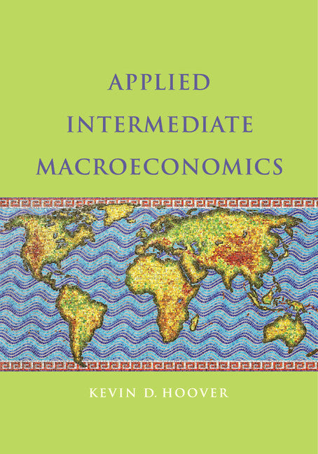Applied Intermediate Macroeconomics (Paperback / softback) 9781107436824