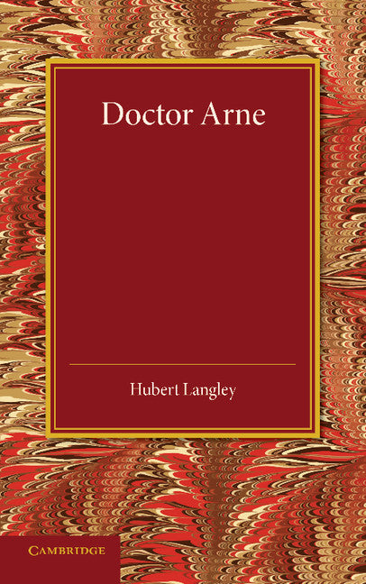 Doctor Arne (Paperback / softback) 9781107437869