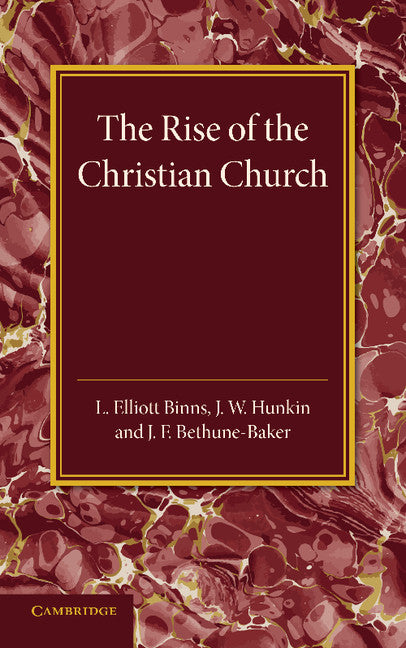 The Christian Religion: Volume 1, The Rise of the Christian Church; Its Origin and Progress (Paperback / softback) 9781107437975