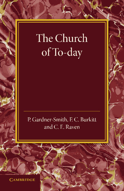 The Christian Religion: Volume 3, The Church of To-Day; Its Origin and Progress (Paperback / softback) 9781107438033