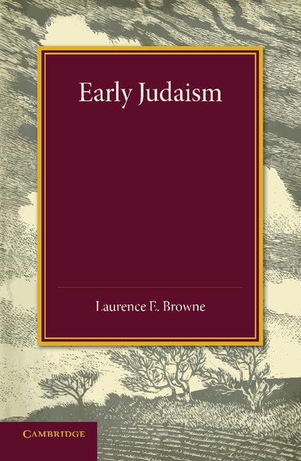Early Judaism (Paperback / softback) 9781107438262