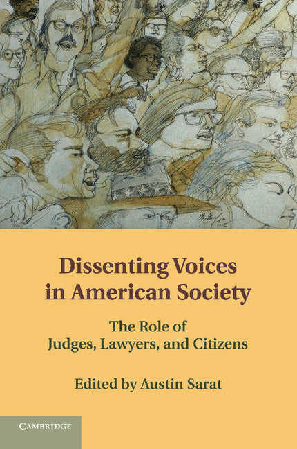 Dissenting Voices in American Society; The Role of Judges, Lawyers, and Citizens (Paperback / softback) 9781107438736