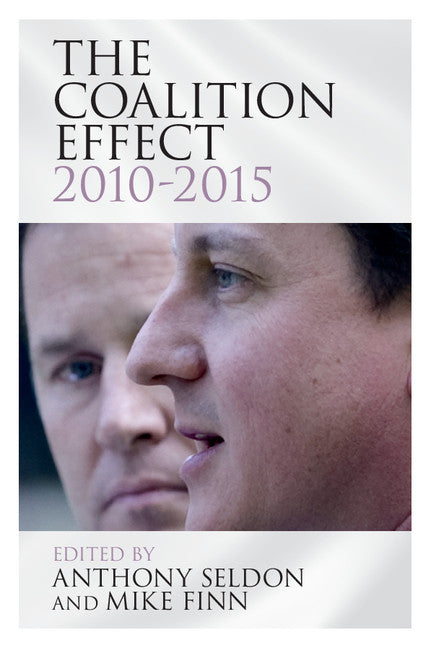 The Coalition Effect, 2010–2015 (Paperback / softback) 9781107440180