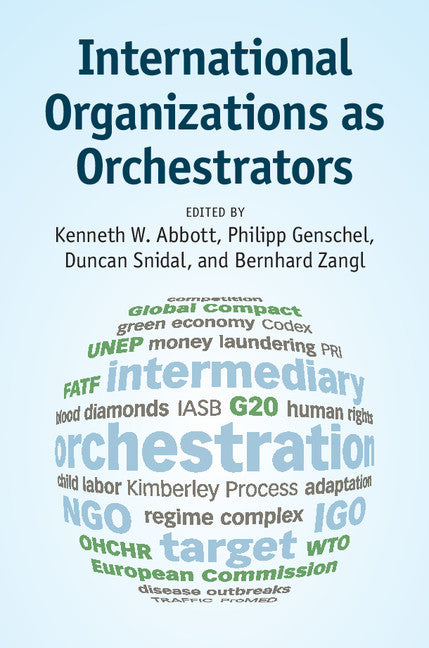 International Organizations as Orchestrators (Paperback / softback) 9781107442696