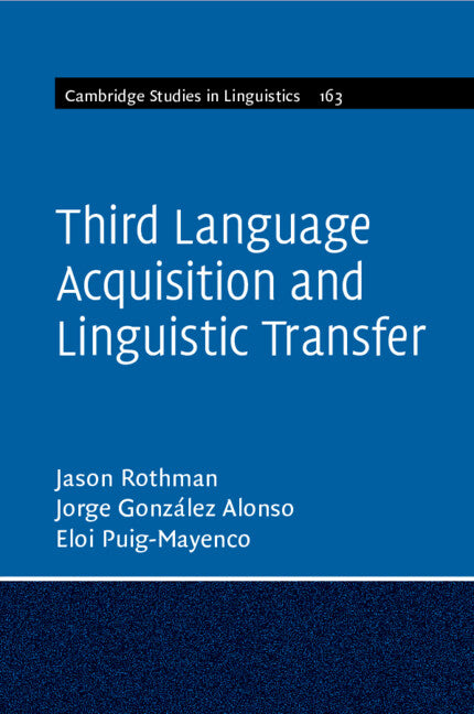 Third Language Acquisition and Linguistic Transfer (Paperback / softback) 9781107443433