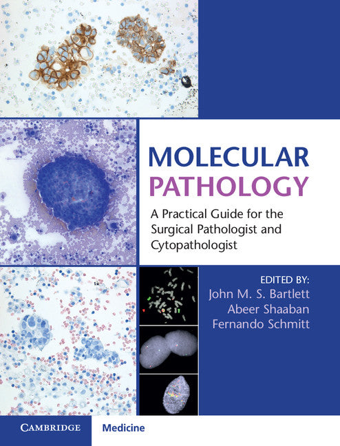 Molecular Pathology with Online Resource; A Practical Guide for the Surgical Pathologist and Cytopathologist (Multiple-component retail product) 9781107443464