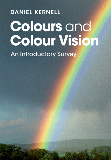 Colours and Colour Vision; An Introductory Survey (Paperback / softback) 9781107443549