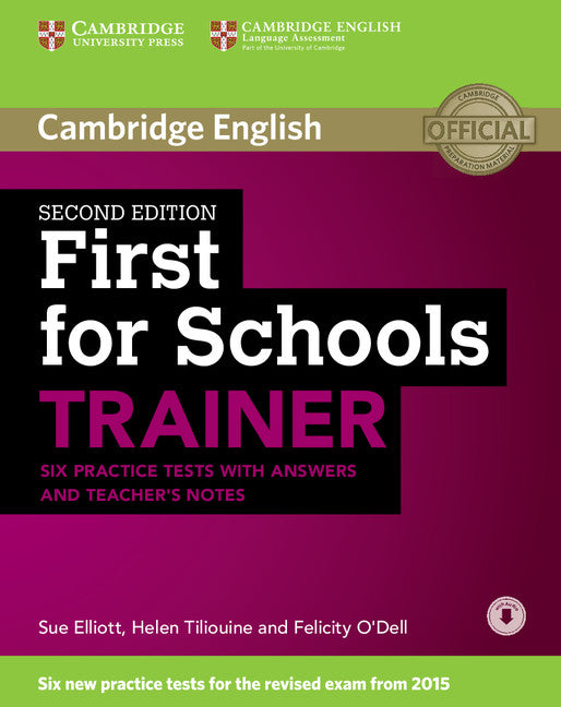 First for Schools Trainer Six Practice Tests with Answers and Teachers Notes with Audio (Multiple-component retail product) 9781107446052