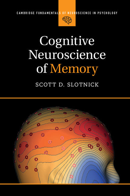 Cognitive Neuroscience of Memory (Paperback / softback) 9781107446267