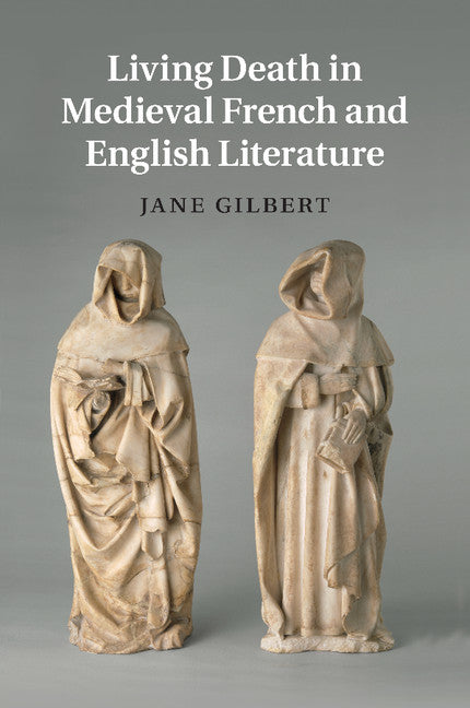 Living Death in Medieval French and English Literature (Paperback / softback) 9781107449251