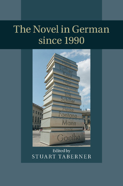 The Novel in German since 1990 (Paperback / softback) 9781107449305