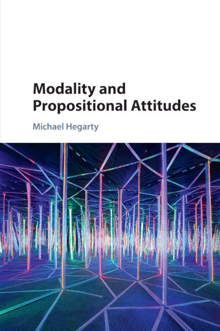 Modality and Propositional Attitudes (Paperback / softback) 9781107449985